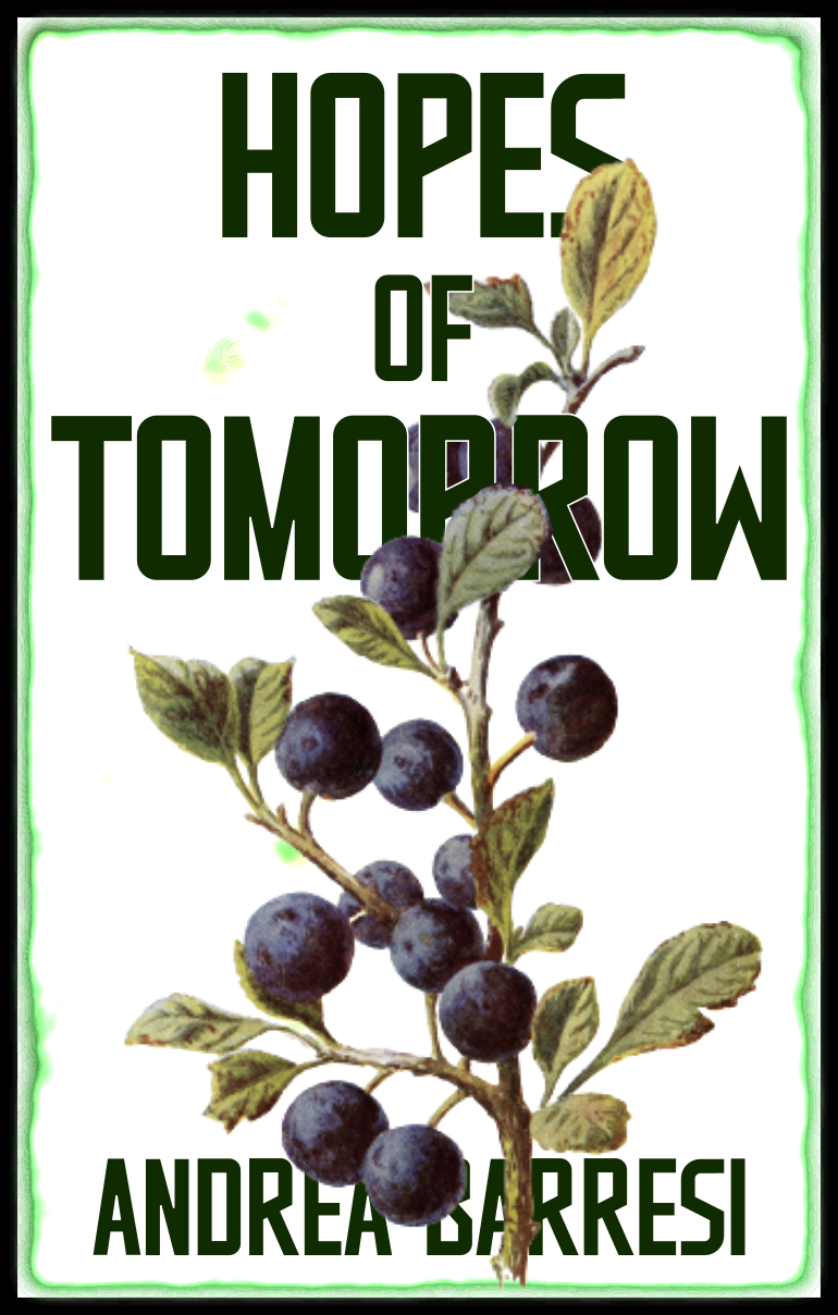 Hopes of Tomorrow Book Cover: a branch of artelis with the book title crossing over its leaves and berries